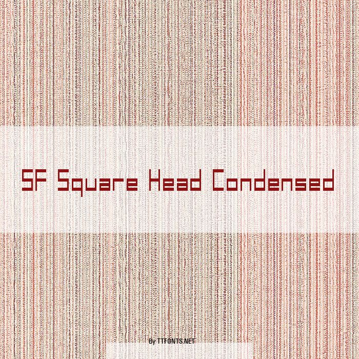 SF Square Head Condensed example